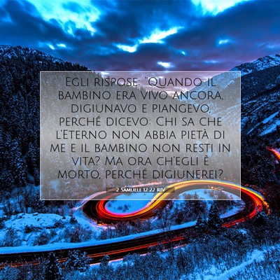 2 Samuele 12:22 RIV Immagine del Versetto della Bibbia