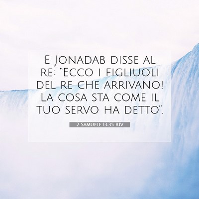 2 Samuele 13:35 Versetto della Bibbia Spiegato