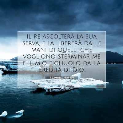 2 Samuele 14:16 Versetto della Bibbia Spiegato