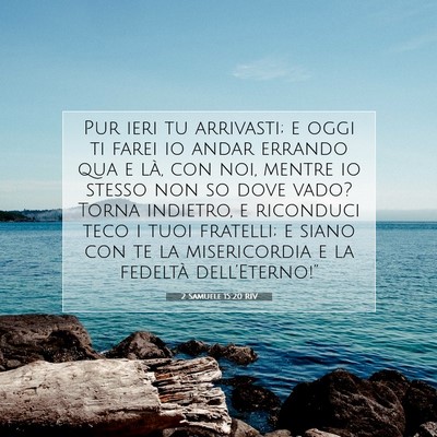2 Samuele 15:20 Versetto della Bibbia Spiegato