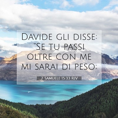 2 Samuele 15:33 Versetto della Bibbia Spiegato