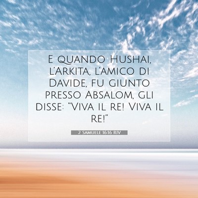 2 Samuele 16:16 Versetto della Bibbia Spiegato