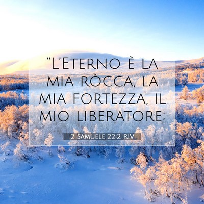 2 Samuele 22:2 Versetto della Bibbia Spiegato