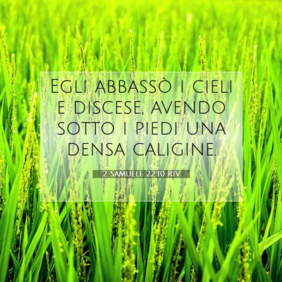 2 Samuele 22:10 Versetto della Bibbia Spiegato
