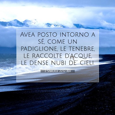 2 Samuele 22:12 Versetto della Bibbia Spiegato