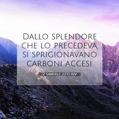 2 Samuele 22:13 Versetto della Bibbia Spiegato