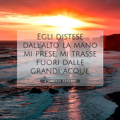 2 Samuele 22:17 RIV Immagine del Versetto della Bibbia
