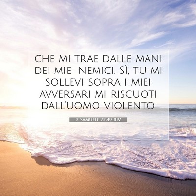 2 Samuele 22:49 Versetto della Bibbia Spiegato