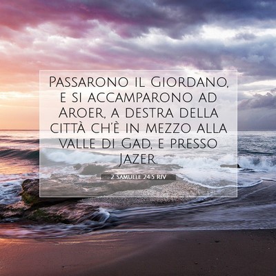 2 Samuele 24:5 RIV Immagine del Versetto della Bibbia