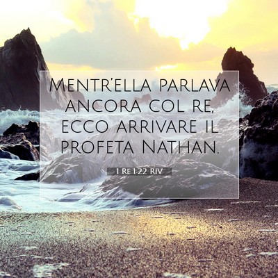 1 Re 1:22 Versetto della Bibbia Spiegato