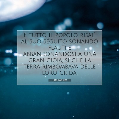 1 Re 1:40 Versetto della Bibbia Spiegato