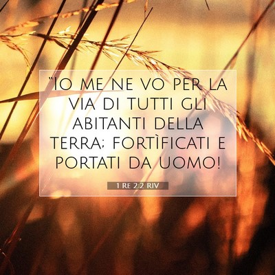1 Re 2:2 RIV Immagine del Versetto della Bibbia