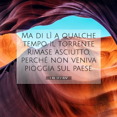 1 Re 17:7 RIV Immagine del Versetto della Bibbia
