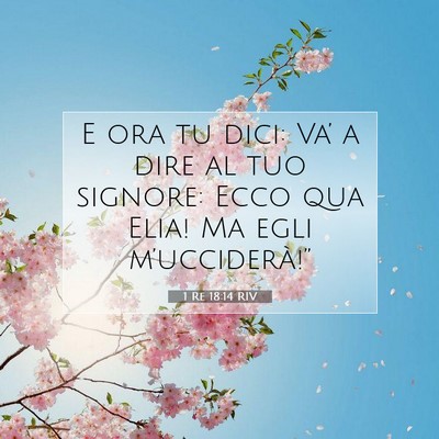1 Re 18:14 Versetto della Bibbia Spiegato