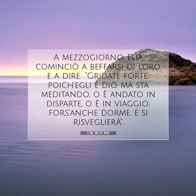 1 Re 18:27 RIV Immagine del Versetto della Bibbia