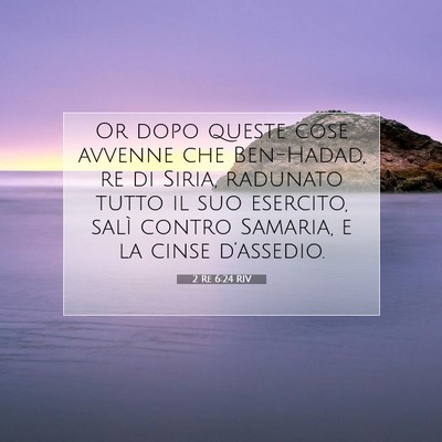 2 Re 6:24 RIV Immagine del Versetto della Bibbia