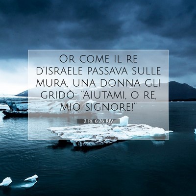 2 Re 6:26 RIV Immagine del Versetto della Bibbia