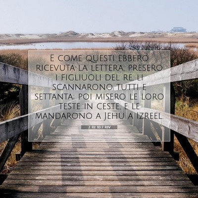 2 Re 10:7 RIV Immagine del Versetto della Bibbia