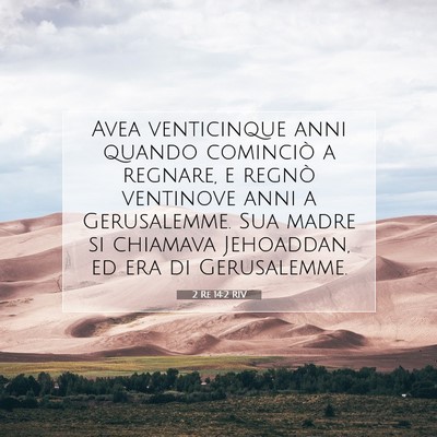 2 Re 14:2 Versetto della Bibbia Spiegato