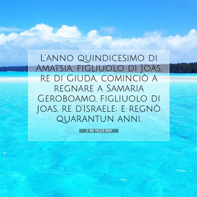 2 Re 14:23 RIV Immagine del Versetto della Bibbia