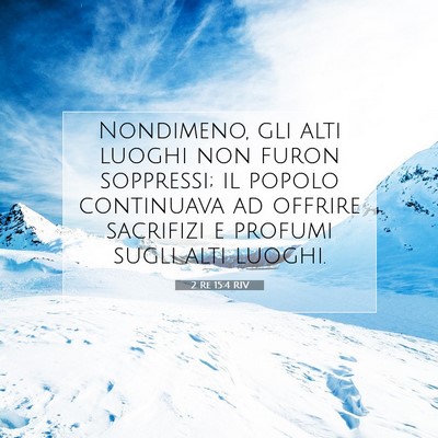 2 Re 15:4 Versetto della Bibbia Spiegato