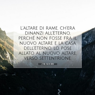 2 Re 16:14 Versetto della Bibbia Spiegato