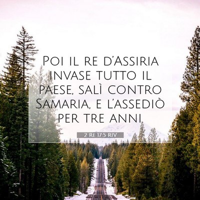 2 Re 17:5 RIV Immagine del Versetto della Bibbia