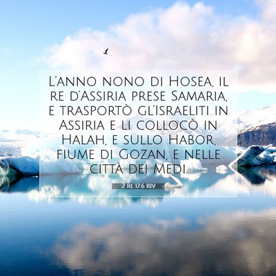 2 Re 17:6 RIV Immagine del Versetto della Bibbia
