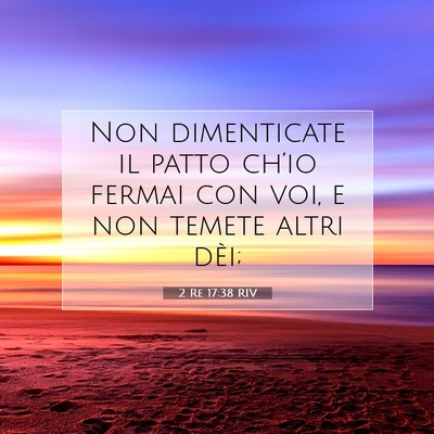 2 Re 17:38 Versetto della Bibbia Spiegato