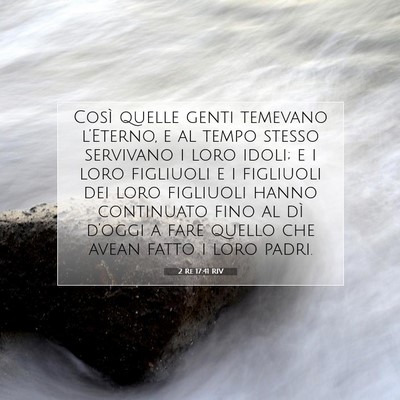 2 Re 17:41 RIV Immagine del Versetto della Bibbia