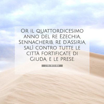 2 Re 18:13 RIV Immagine del Versetto della Bibbia