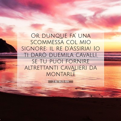2 Re 18:23 Versetto della Bibbia Spiegato