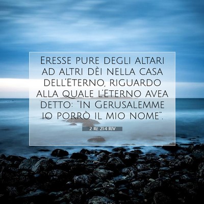 2 Re 21:4 Versetto della Bibbia Spiegato