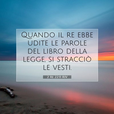 2 Re 22:11 Versetto della Bibbia Spiegato
