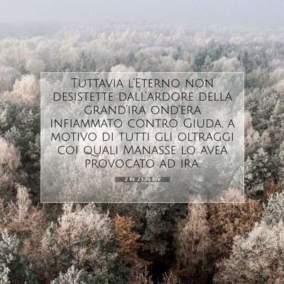 2 Re 23:26 RIV Immagine del Versetto della Bibbia