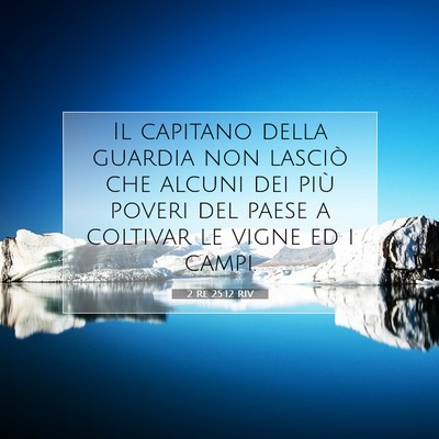 2 Re 25:12 Versetto della Bibbia Spiegato