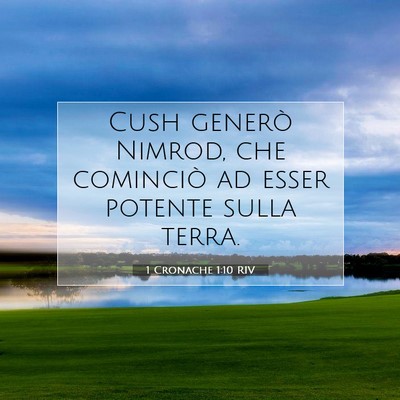 1 Cronache 1:10 Versetto della Bibbia Spiegato