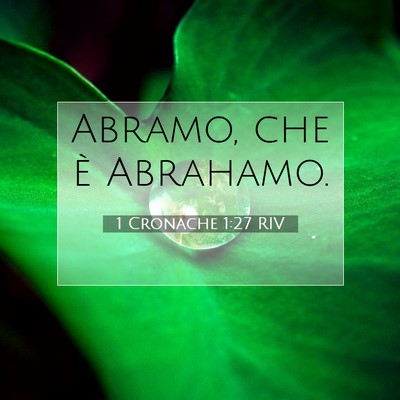 1 Cronache 1:27 Versetto della Bibbia Spiegato