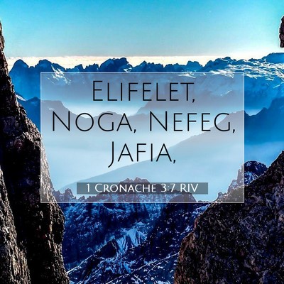 1 Cronache 3:7 Versetto della Bibbia Spiegato