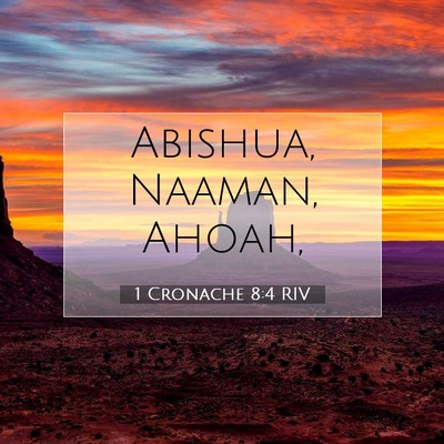 1 Cronache 8:4 Versetto della Bibbia Spiegato