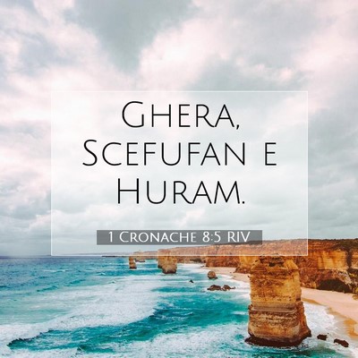 1 Cronache 8:5 Versetto della Bibbia Spiegato