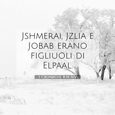 1 Cronache 8:18 Versetto della Bibbia Spiegato