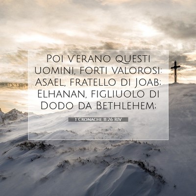 1 Cronache 11:26 Versetto della Bibbia Spiegato