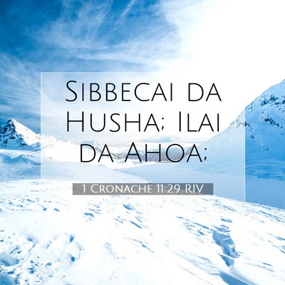 1 Cronache 11:29 Versetto della Bibbia Spiegato