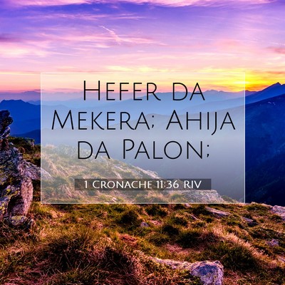 1 Cronache 11:36 Versetto della Bibbia Spiegato
