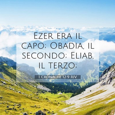 1 Cronache 12:9 Versetto della Bibbia Spiegato