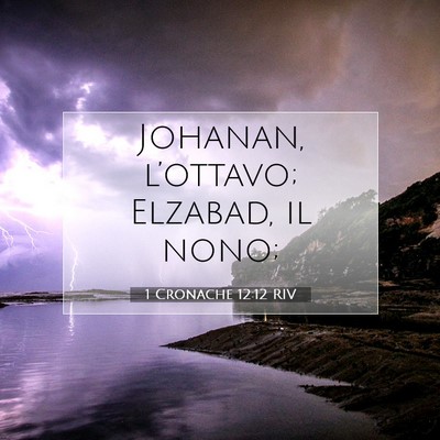 1 Cronache 12:12 Versetto della Bibbia Spiegato