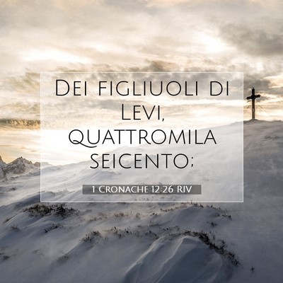 1 Cronache 12:26 Versetto della Bibbia Spiegato