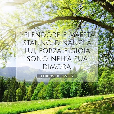 1 Cronache 16:27 Versetto della Bibbia Spiegato