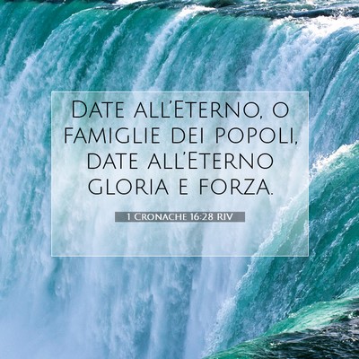 1 Cronache 16:28 RIV Immagine del Versetto della Bibbia